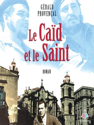 cover image of Le Caïd et le Saint